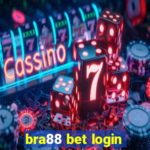 bra88 bet login